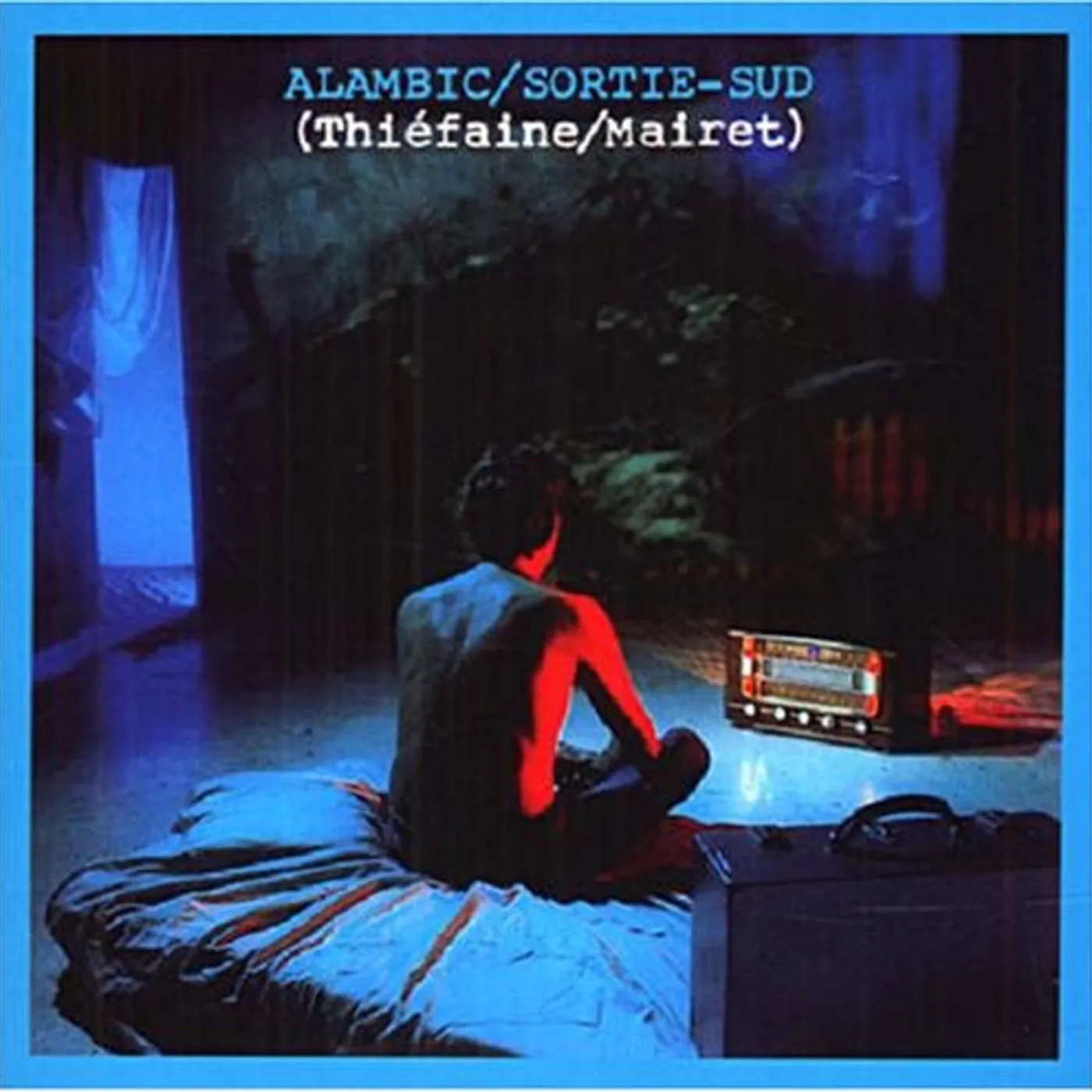 Hubert-Félix Thiéfaine ALAMBIC / SORTIE SUD CD