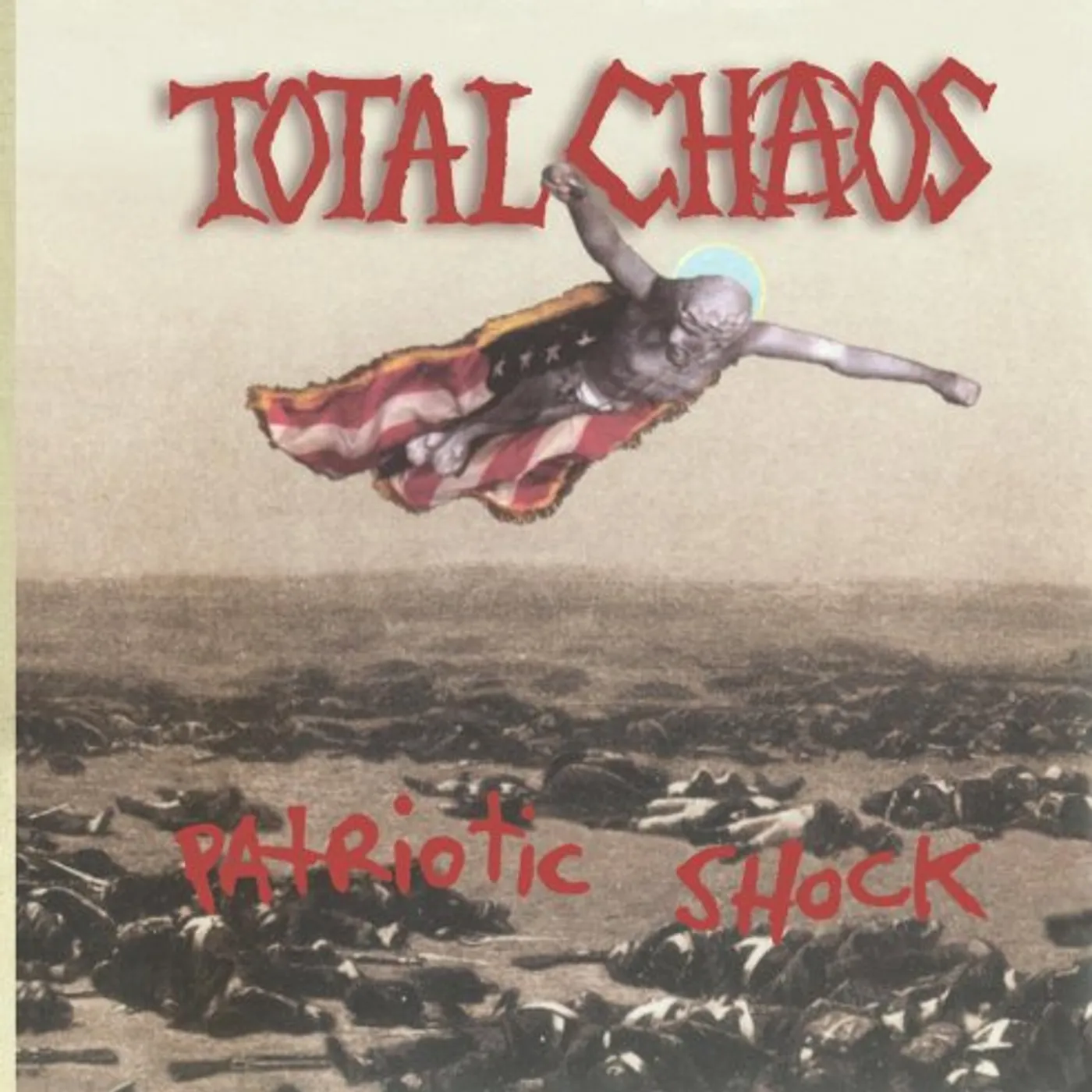 Total Chaos PATRIOTIC SHOCK CD