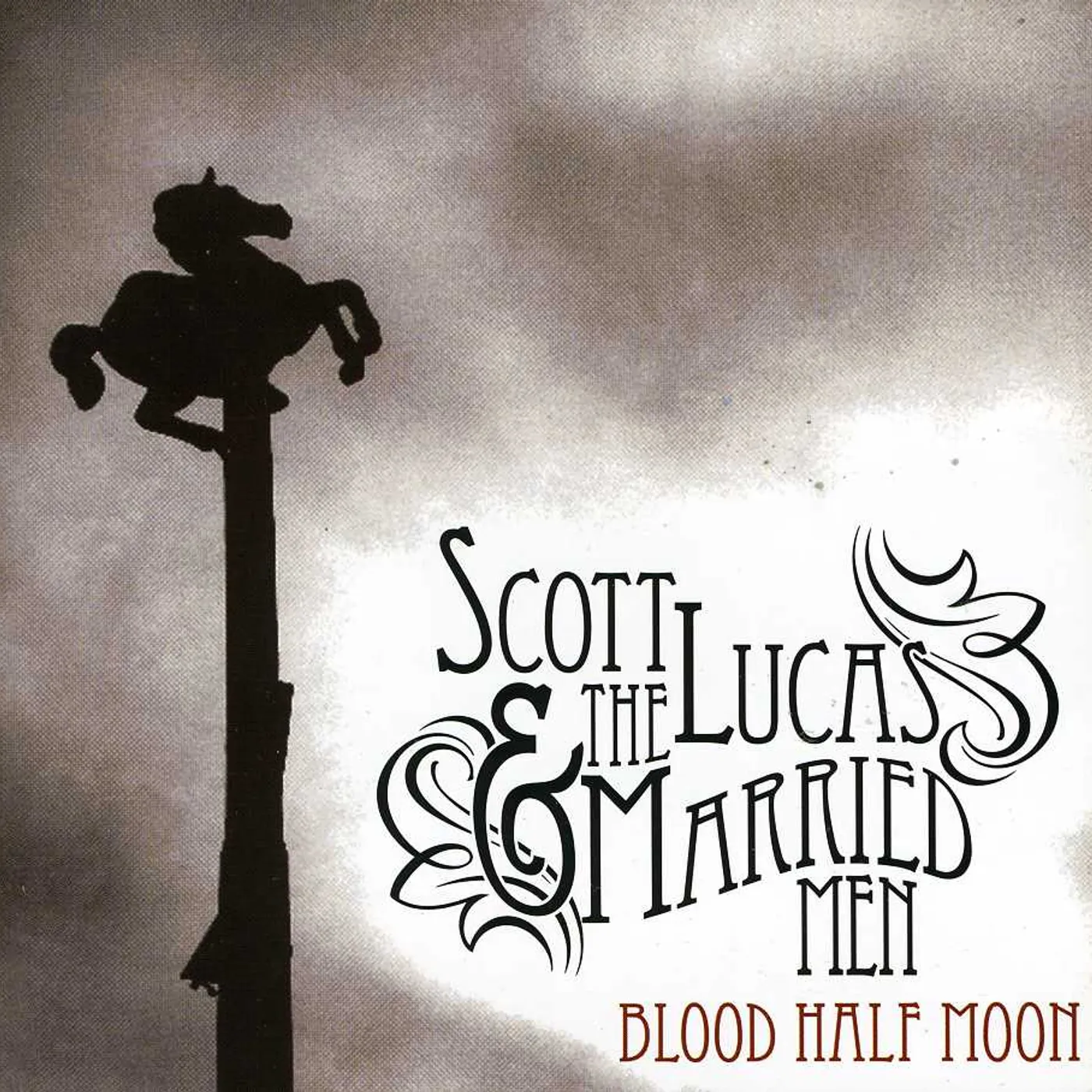 Scott Lucas & The Married Men BLOOD HALF MOON CD