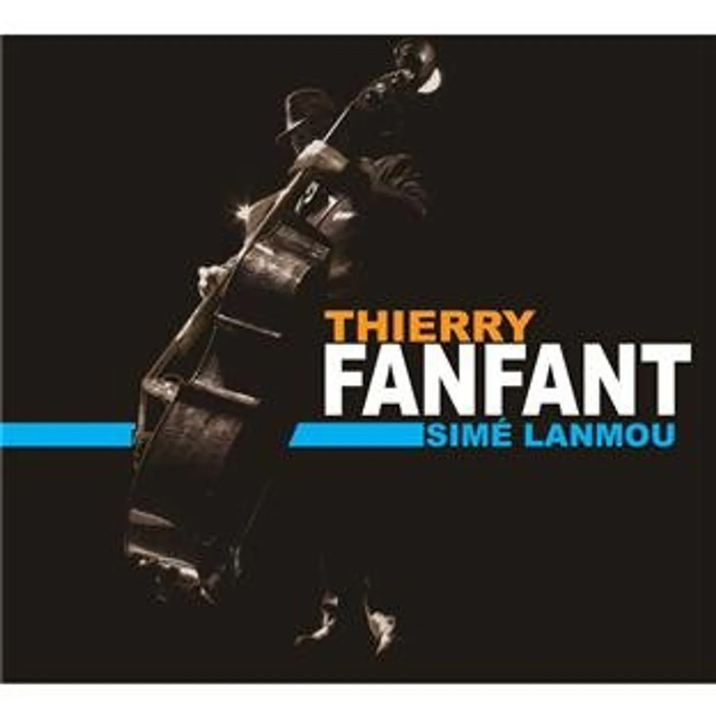 Thierry Fanfant SIME LANMOU CD