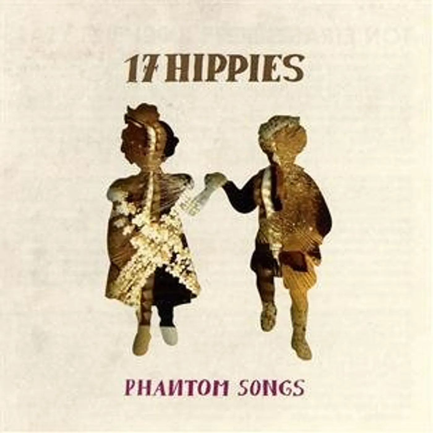 17 Hippies PHANTOM SONGS CD