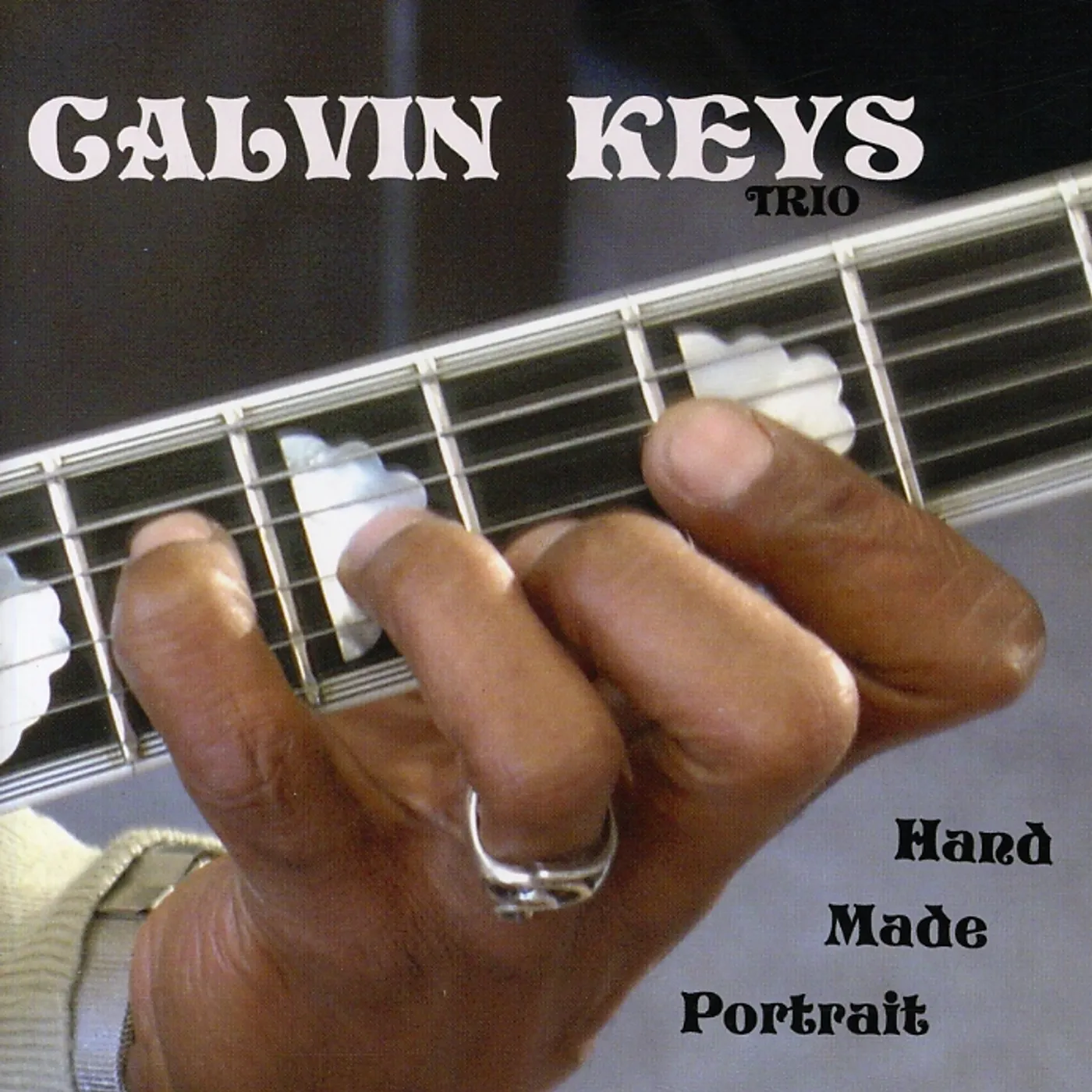 Calvin Keys HAND MADE PORTRAIT CD