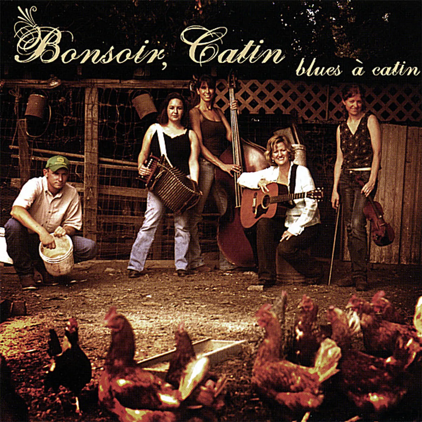 Bonsoir Catin BLUES A CATIN CD
