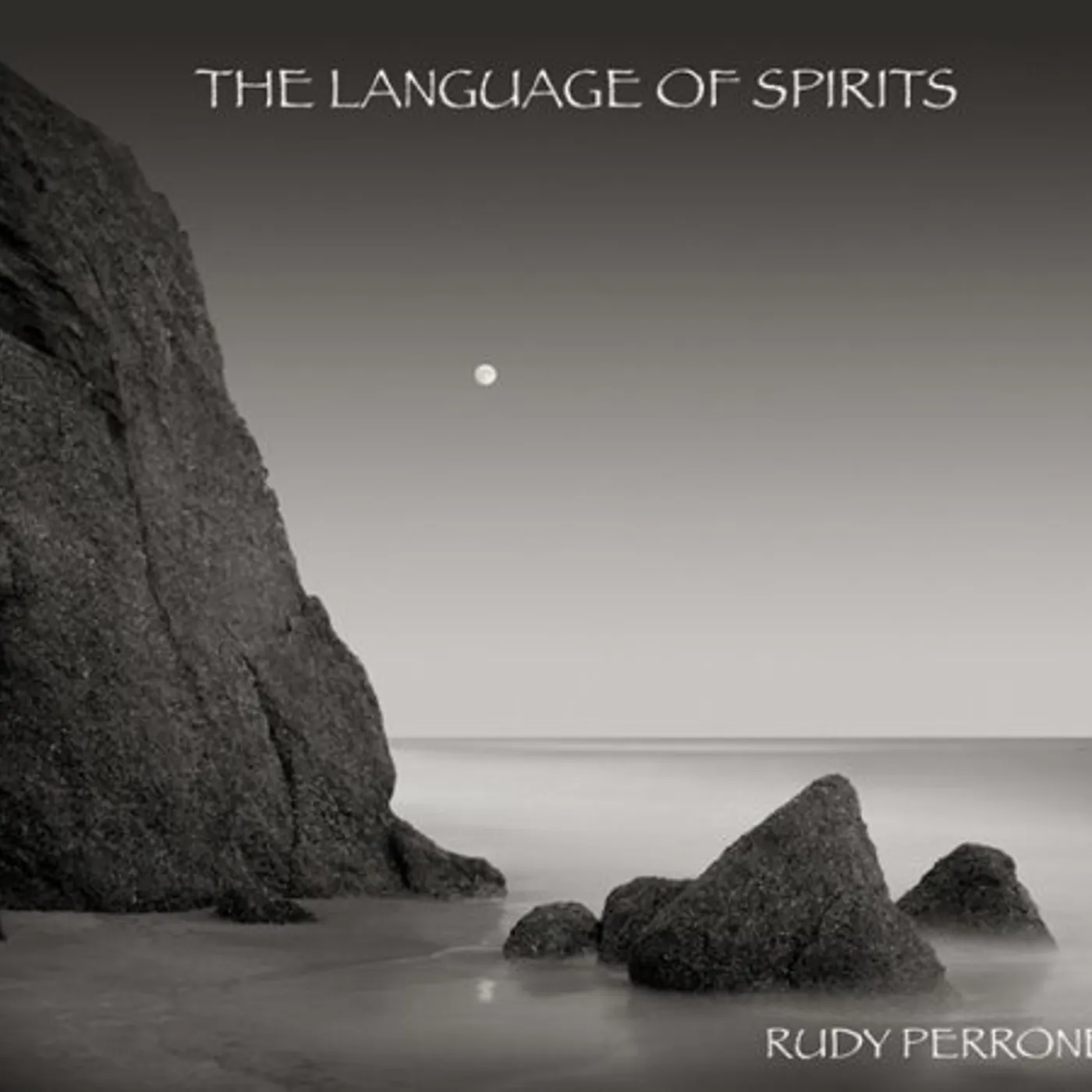 Rudy Perrone LANGUAGE OF SPIRITS CD