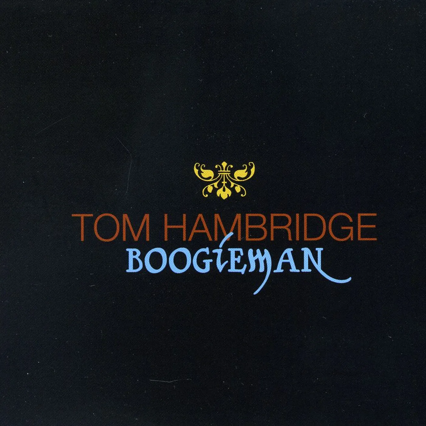 Tom Hambridge BOOGIEMAN CD