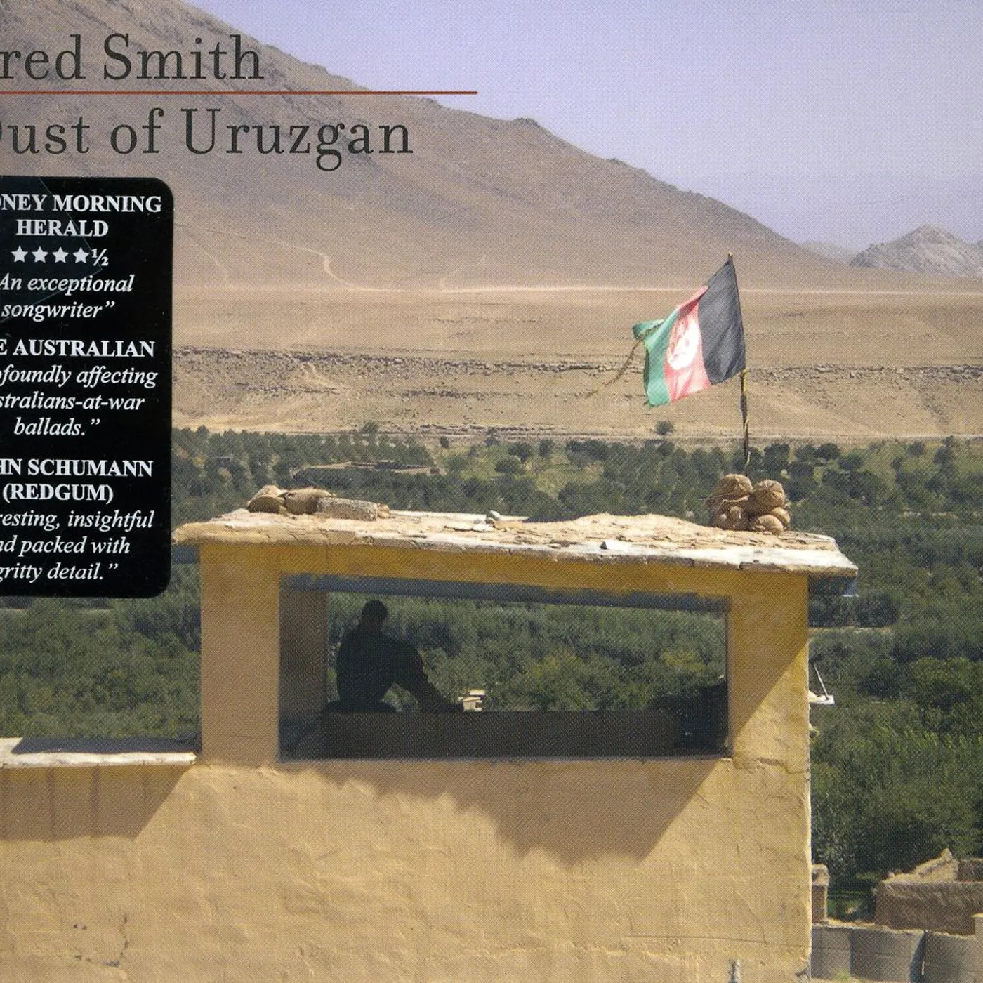 Fred Smith DUST OF URUZGAN CD
