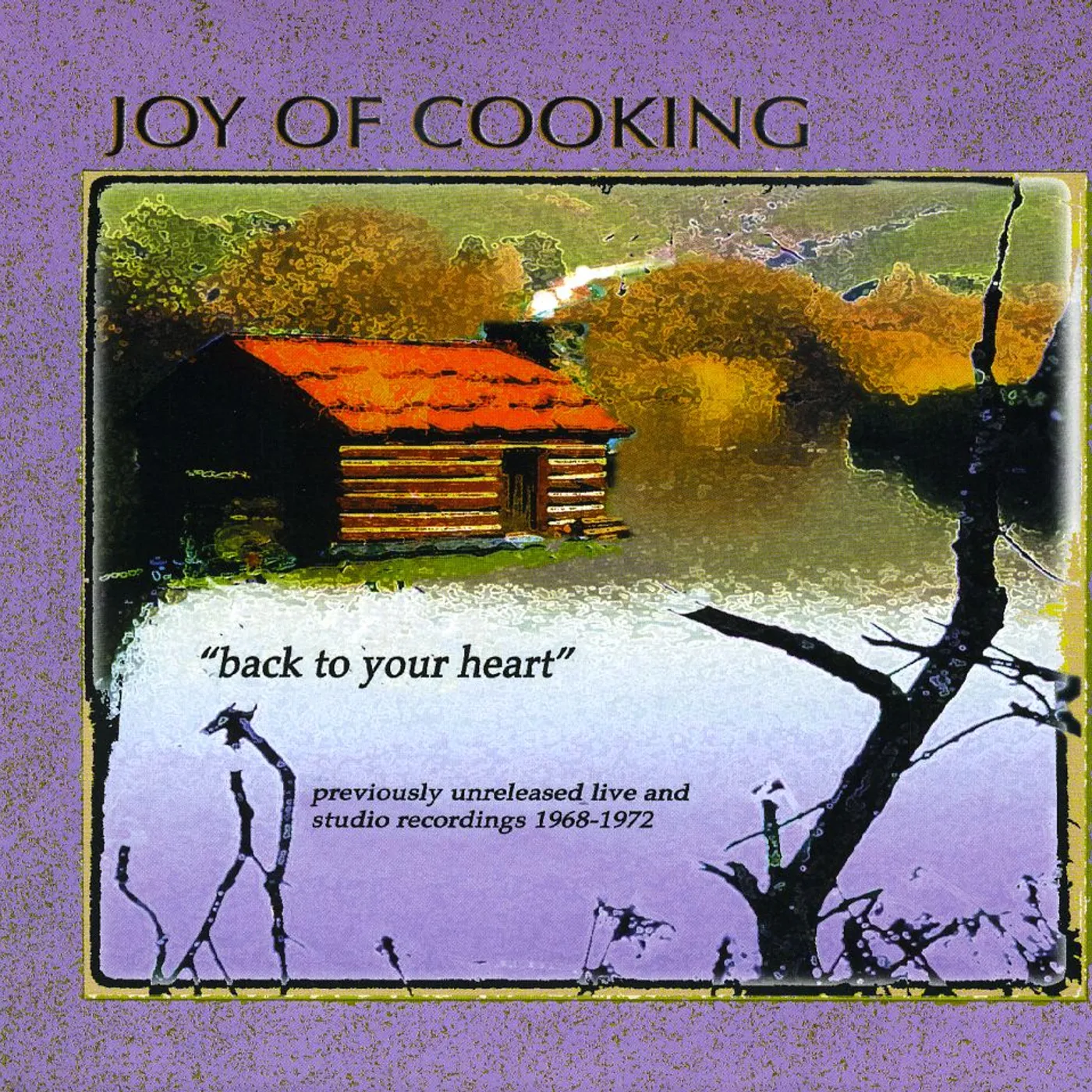 Joy Of Cooking BACK TO YOUR HEART CD