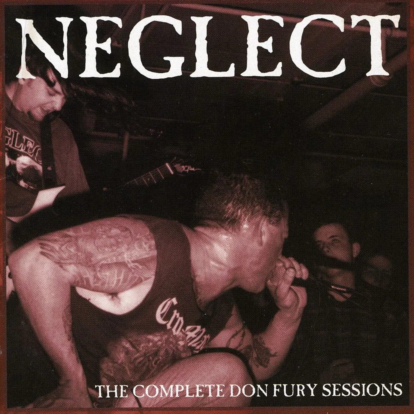 Neglect THE COMPLETE DON FURY SESSIONS CD