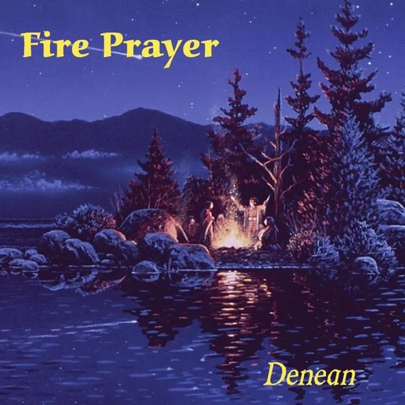 Denean FIRE PRAYER CD