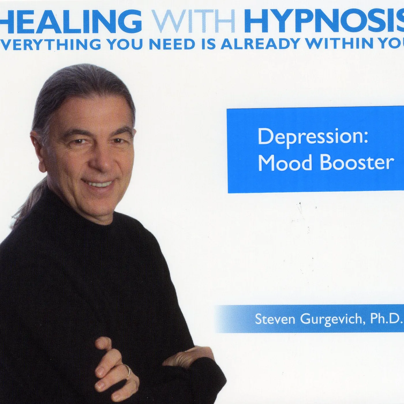 Steven Gurgevich DEPRESSION: MOOD BOOSTER CD