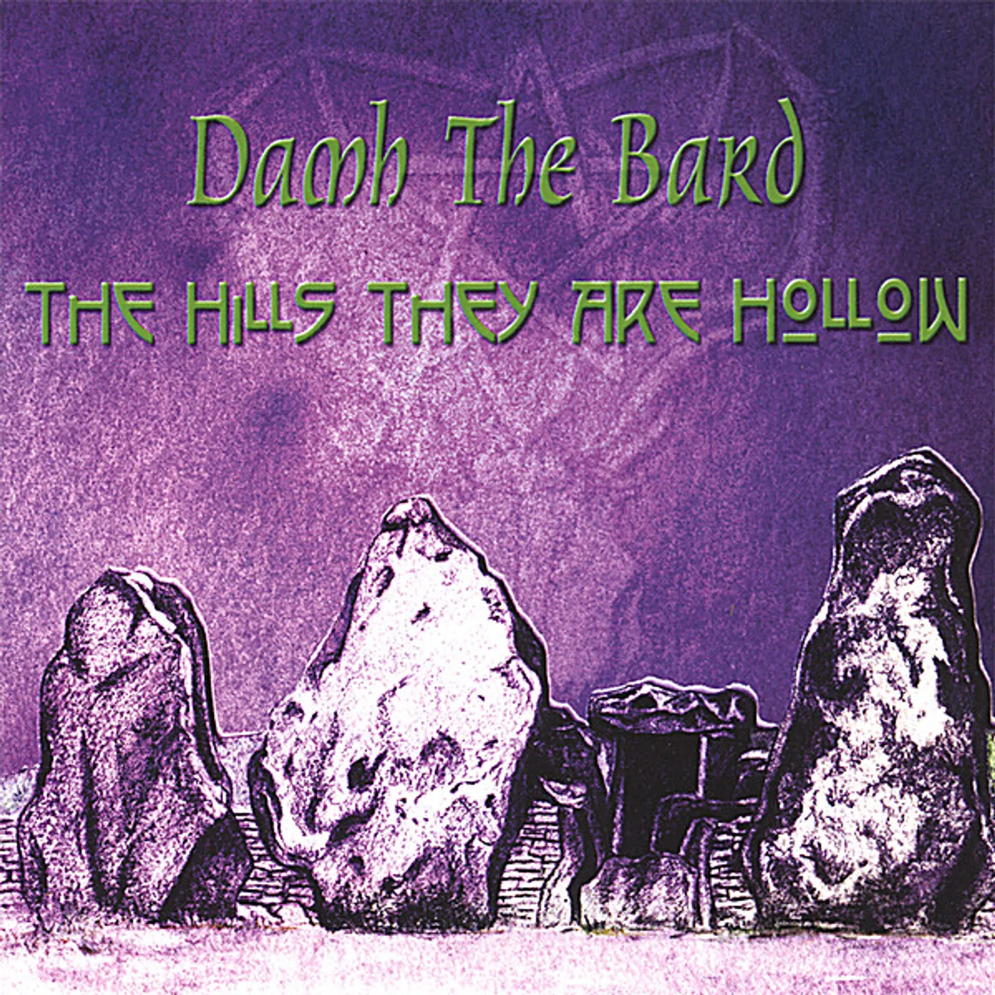 Damh The Bard THE HILLS THEY ARE HOLLOW CD