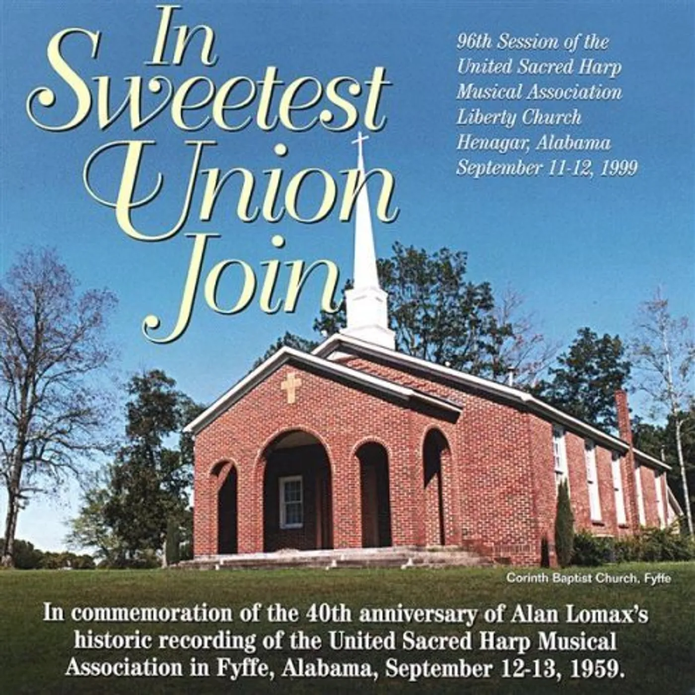 United Sacred Harp Musical Association IN SWEETEST UNION JOIN CD