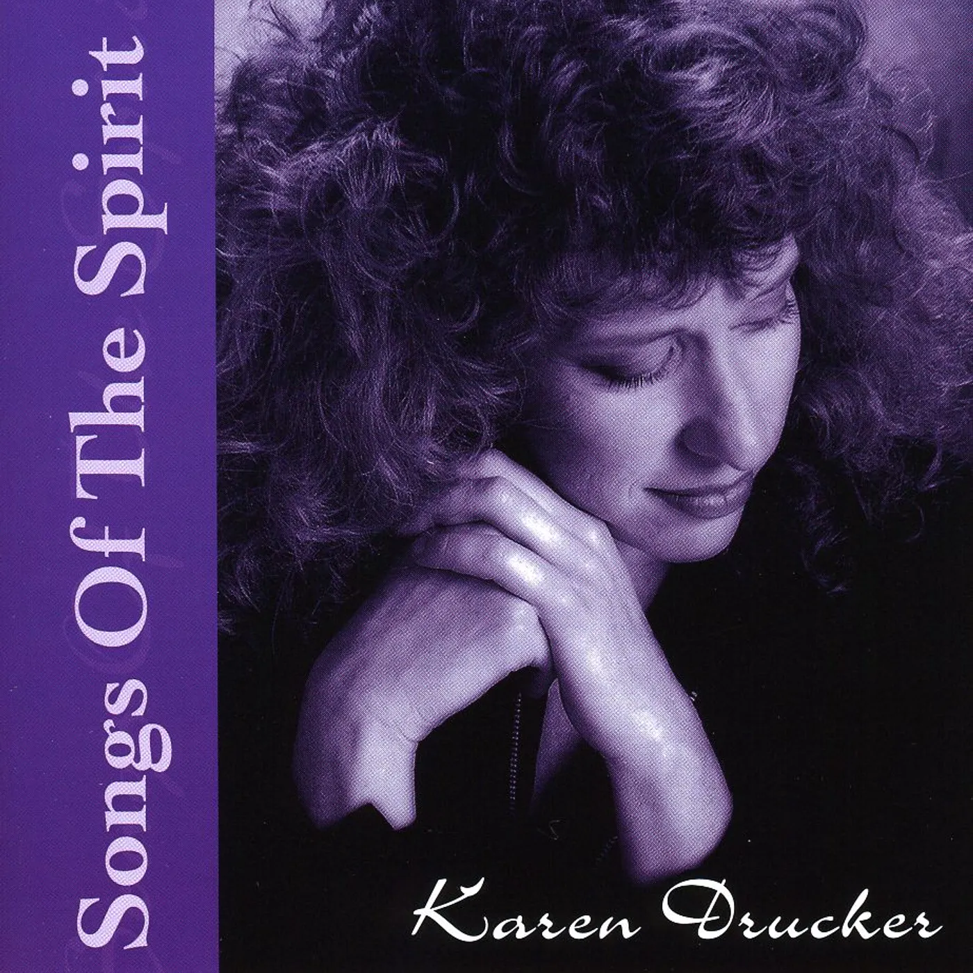 Karen Drucker SONGS OF THE SPIRIT I CD