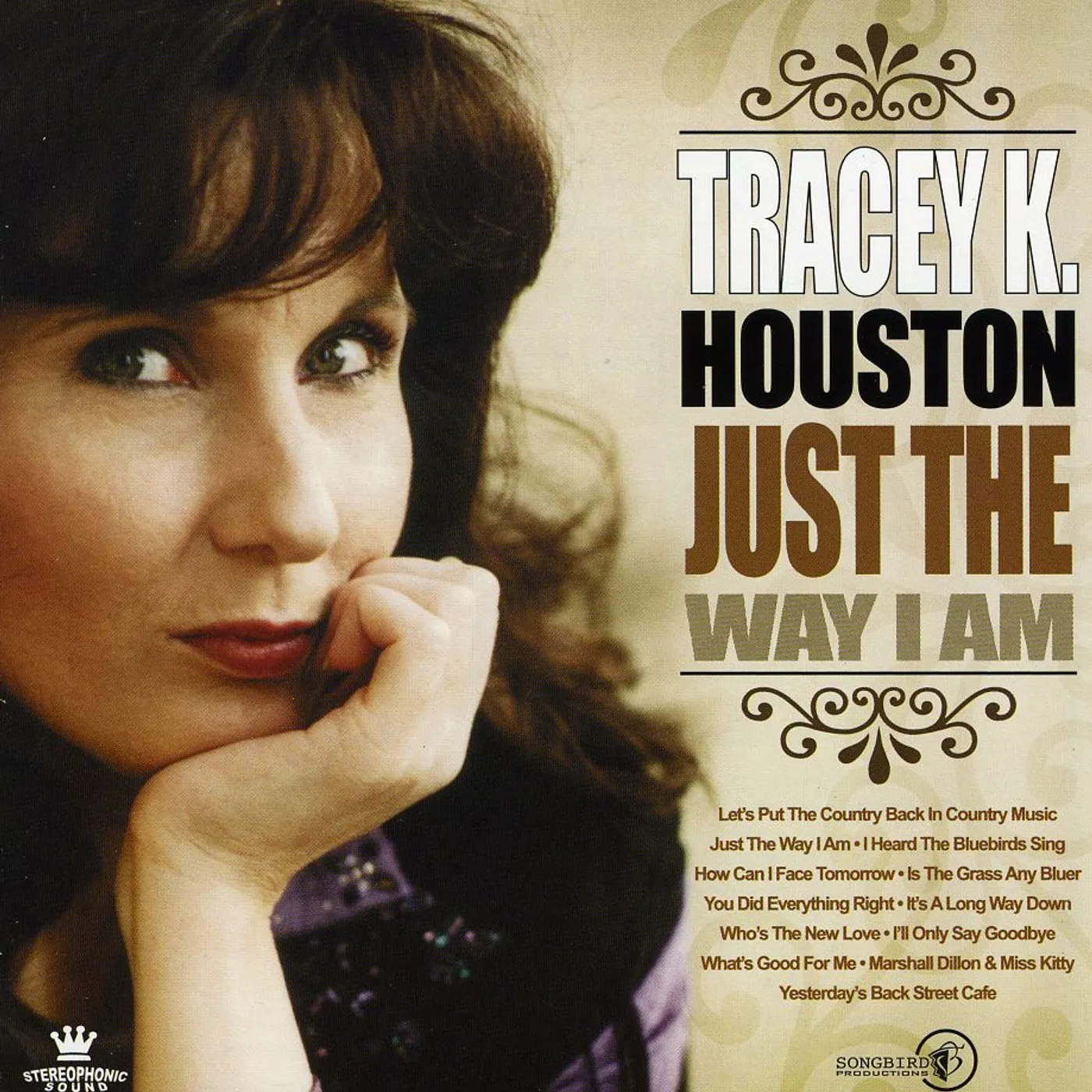 Tracey K. Houston JUST THE WAY I AM CD