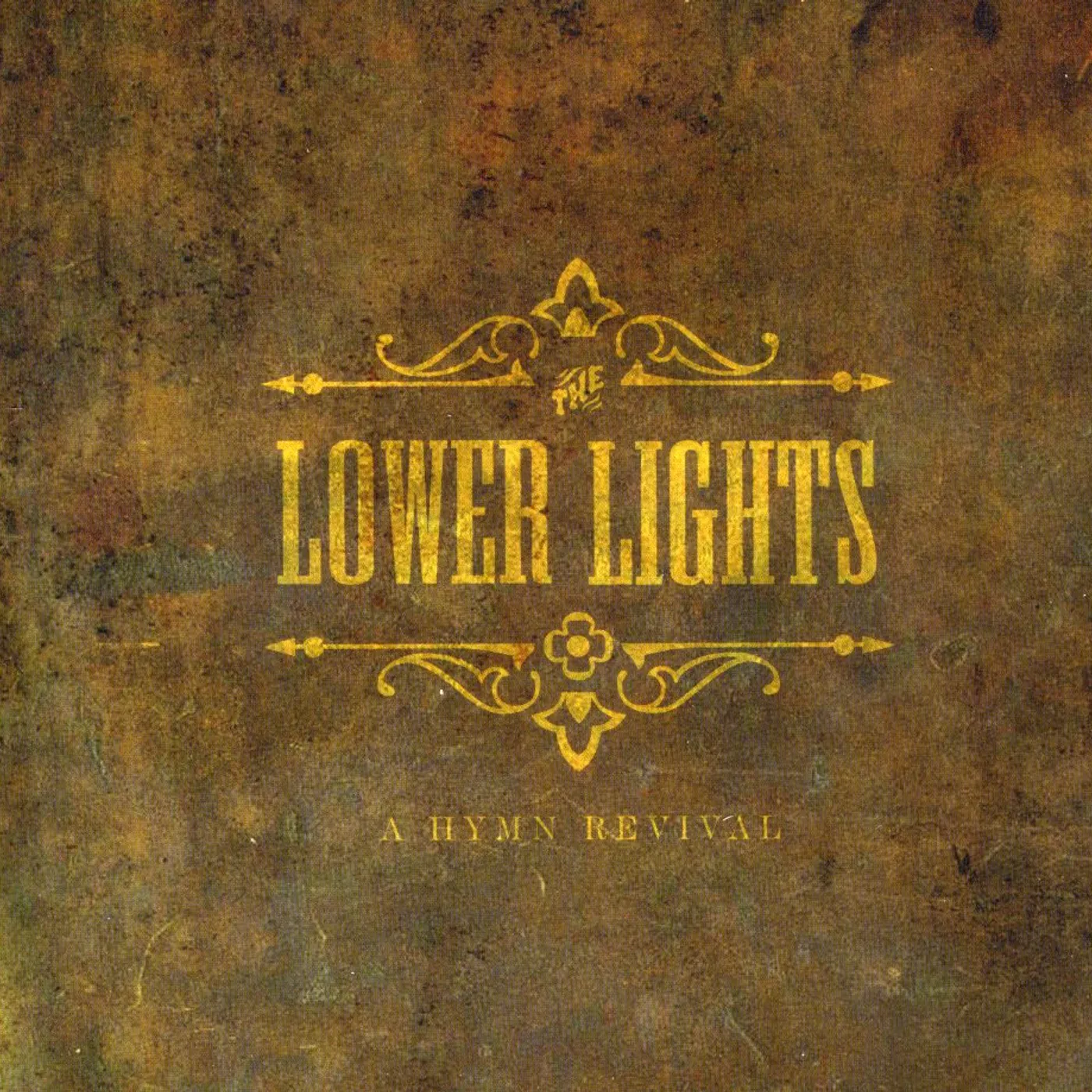 The Lower Lights A HYMN REVIVAL CD