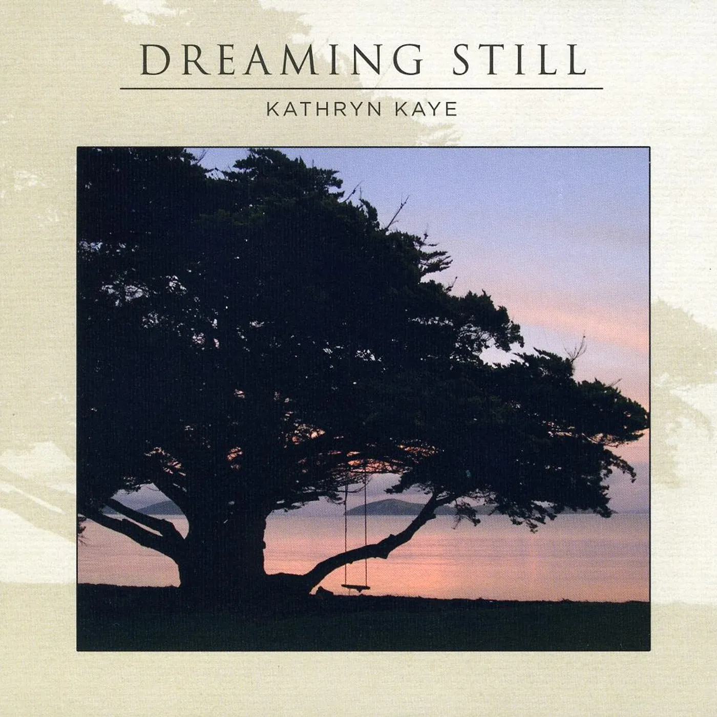 Kathryn Kaye DREAMING STILL CD