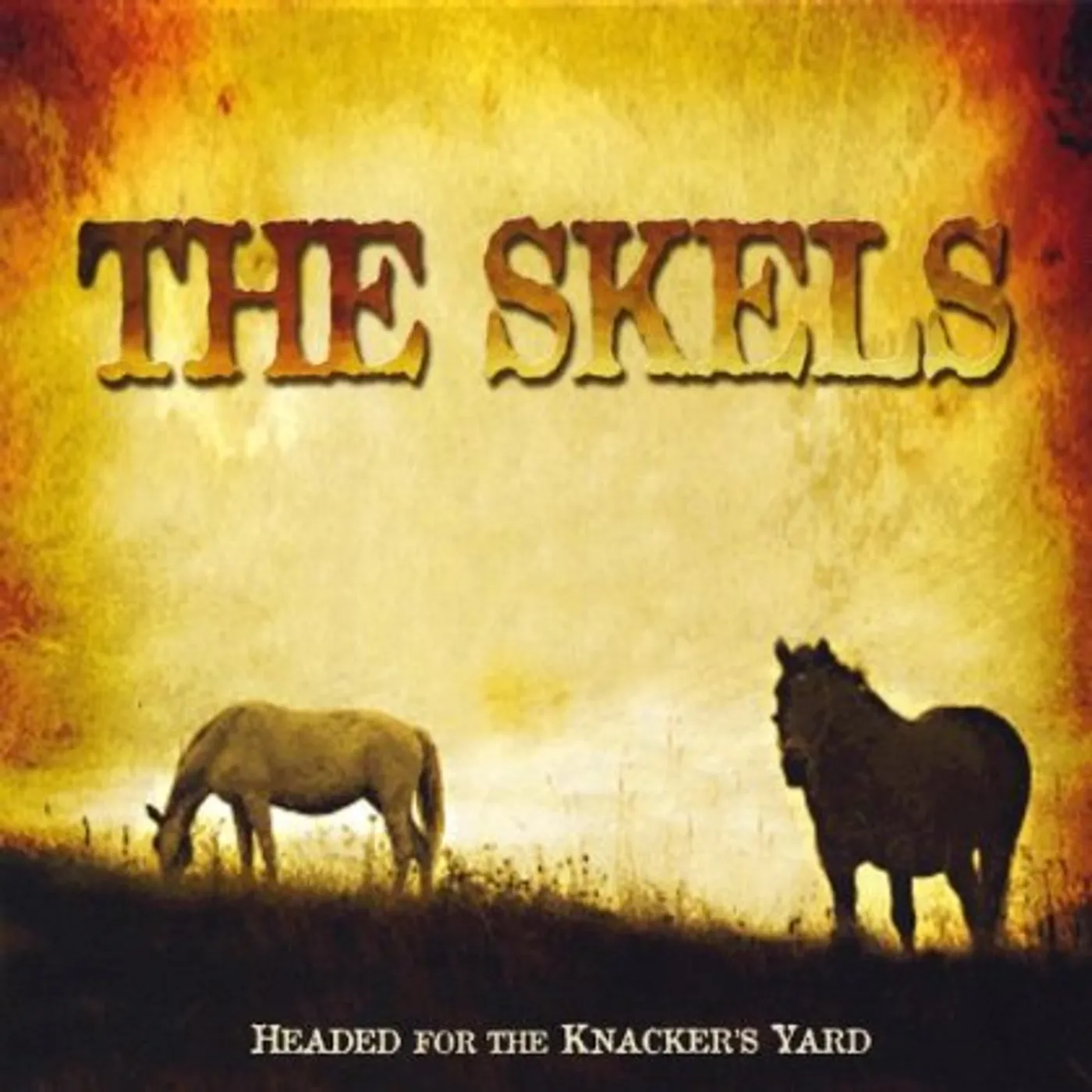 Skels HEADED FOR THE KNACKER'S YARD CD
