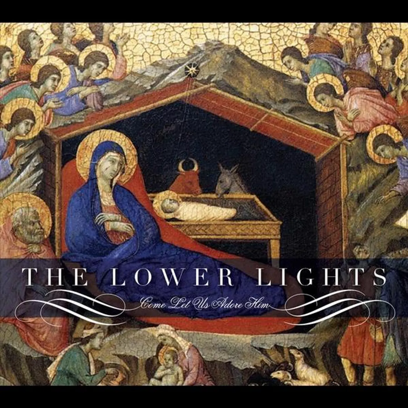 The Lower Lights COME LET US ADORE HIM CD