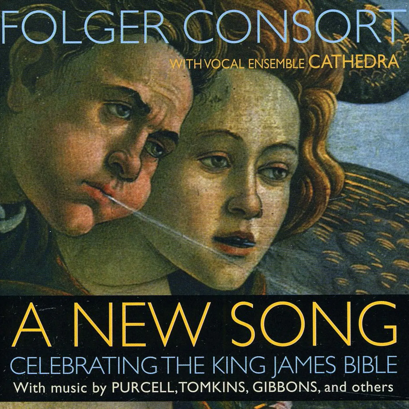 Folger Consort NEW SONG: CELEBRATING KING JAMES BIBLE CD