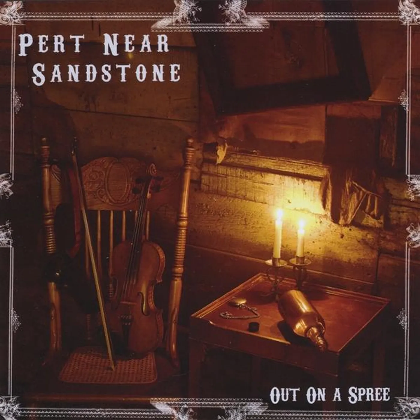 Pert Near Sandstone OUT ON A SPREE CD