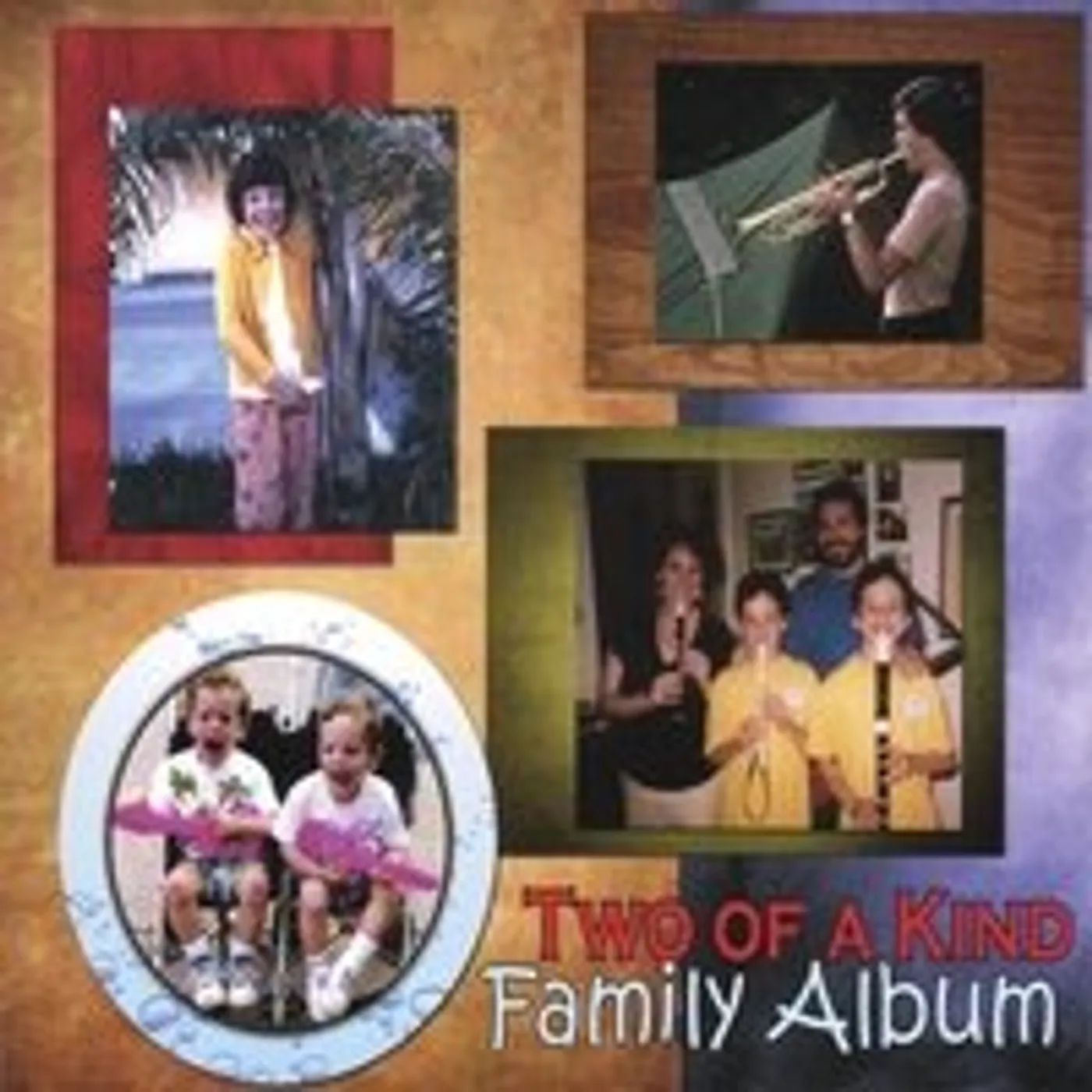 Kind of a Two FAMILY ALBUM CD
