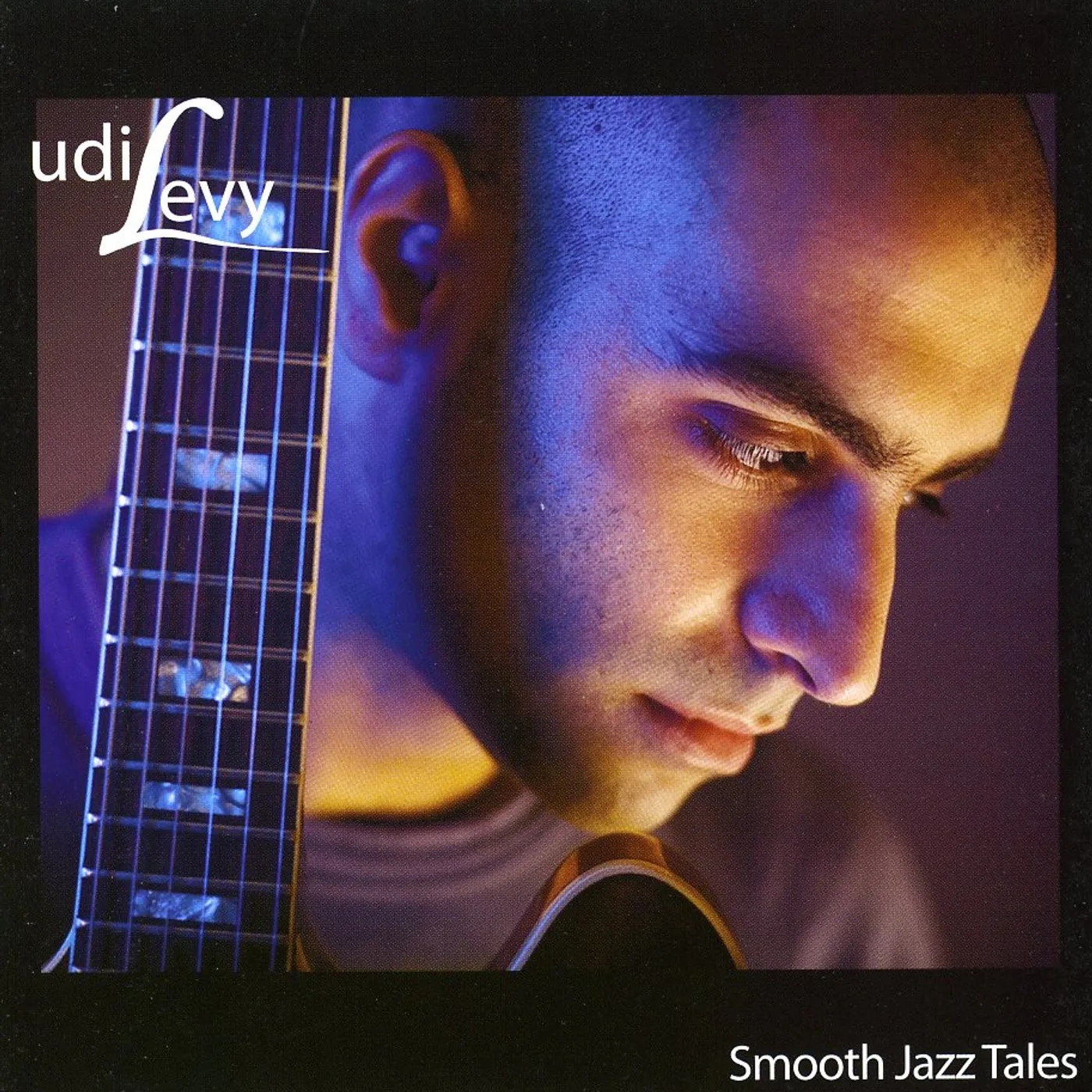 Udi Levy SMOOTH JAZZ TALES CD