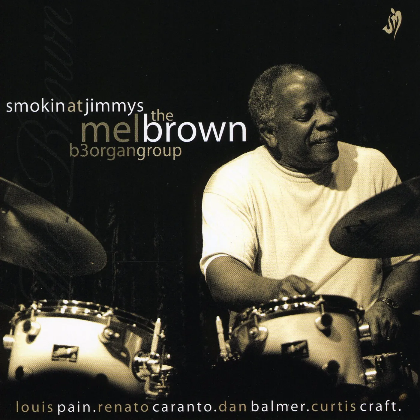 Mel Brown SMOKIN' AT JIMMY'S CD