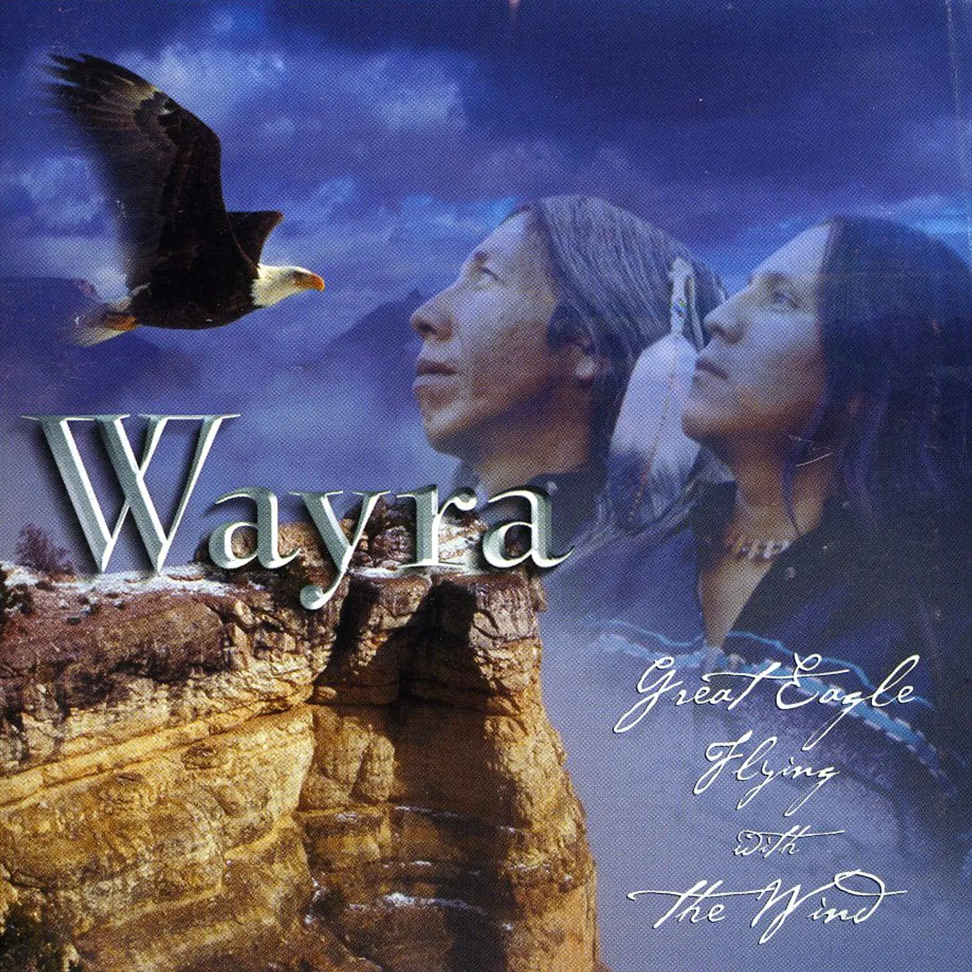 Wayra GREAT EAGLE FLYING WITH THE WIND CD