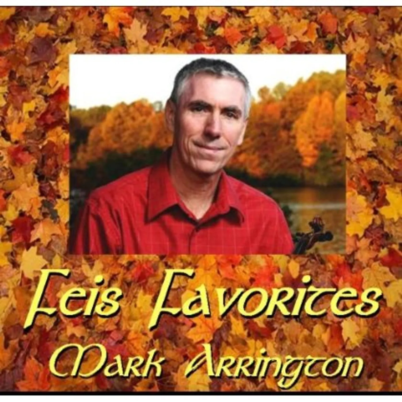 Mark Arrington FEIS FAVORITES CD