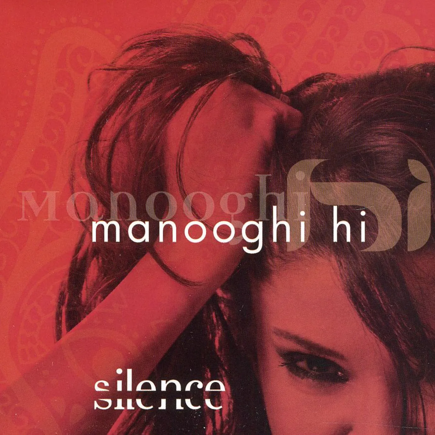 Manooghi Hi SILENCE CD