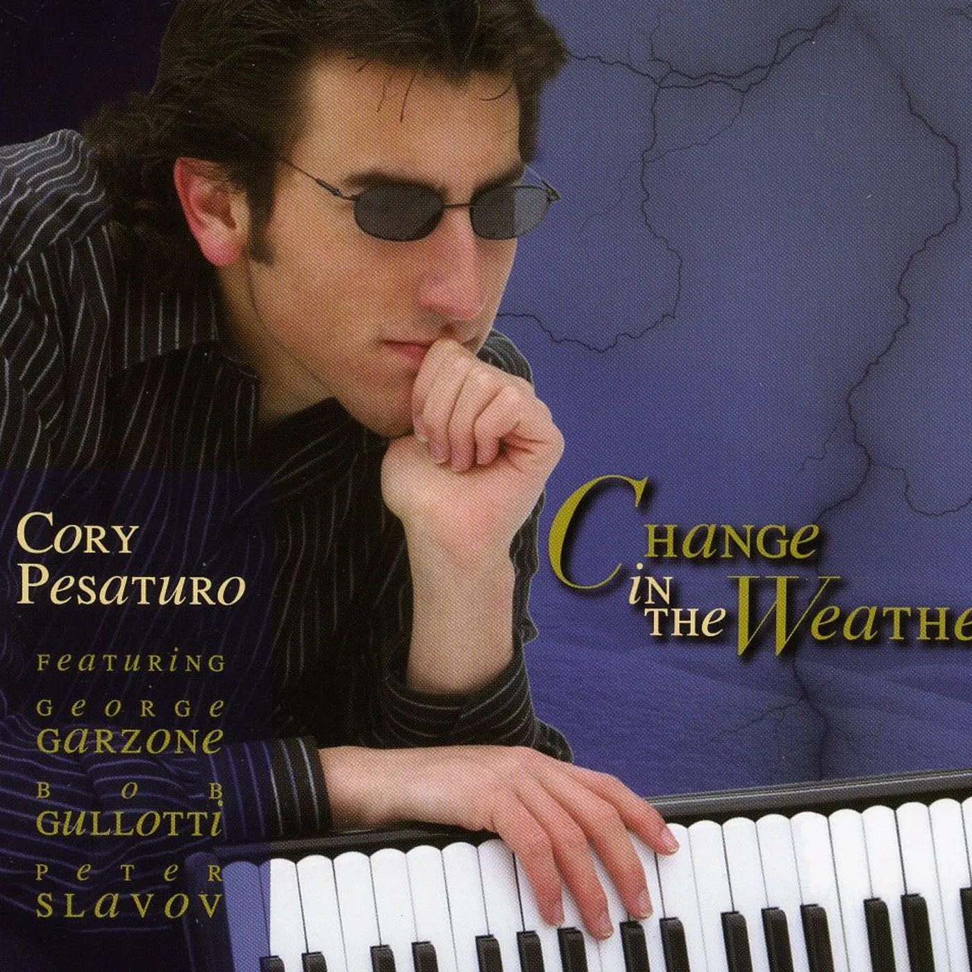 Cory Pesaturo CHANGE IN THE WEATHER CD