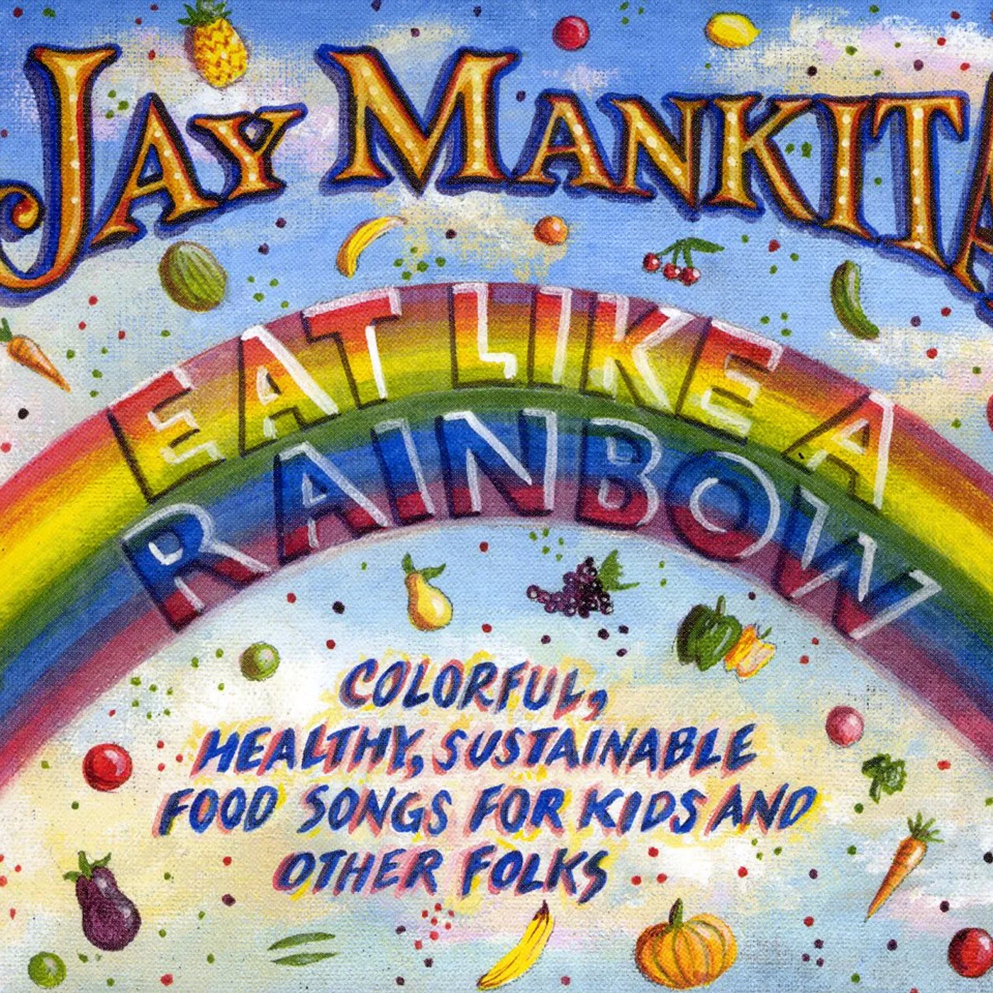 Jay Mankita EAT LIKE A RAINBOW CD
