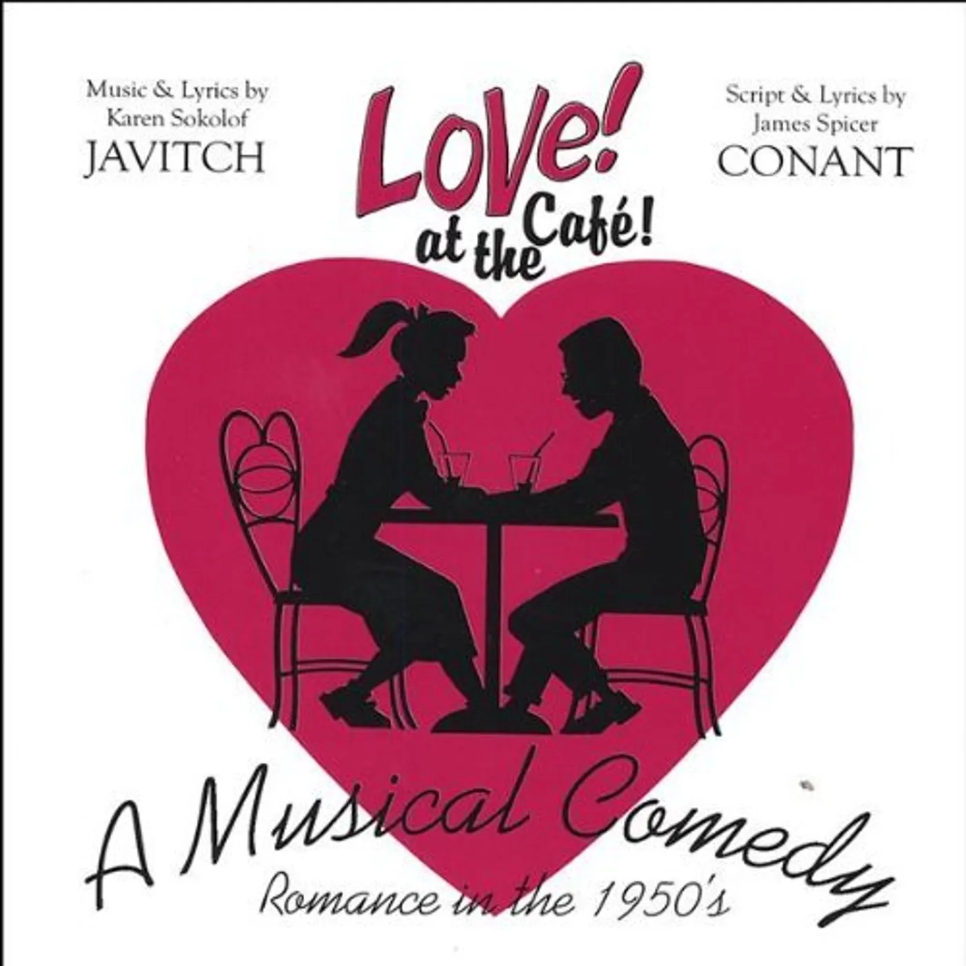 Karen Sokolof Javitch LOVE AT THE CAFE: A MUSICAL COMEDY CD