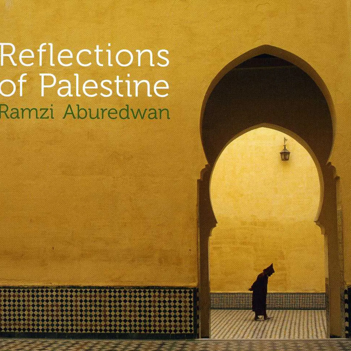 Ramzi Aburedwan REFLECTIONS OF PALESTINE CD