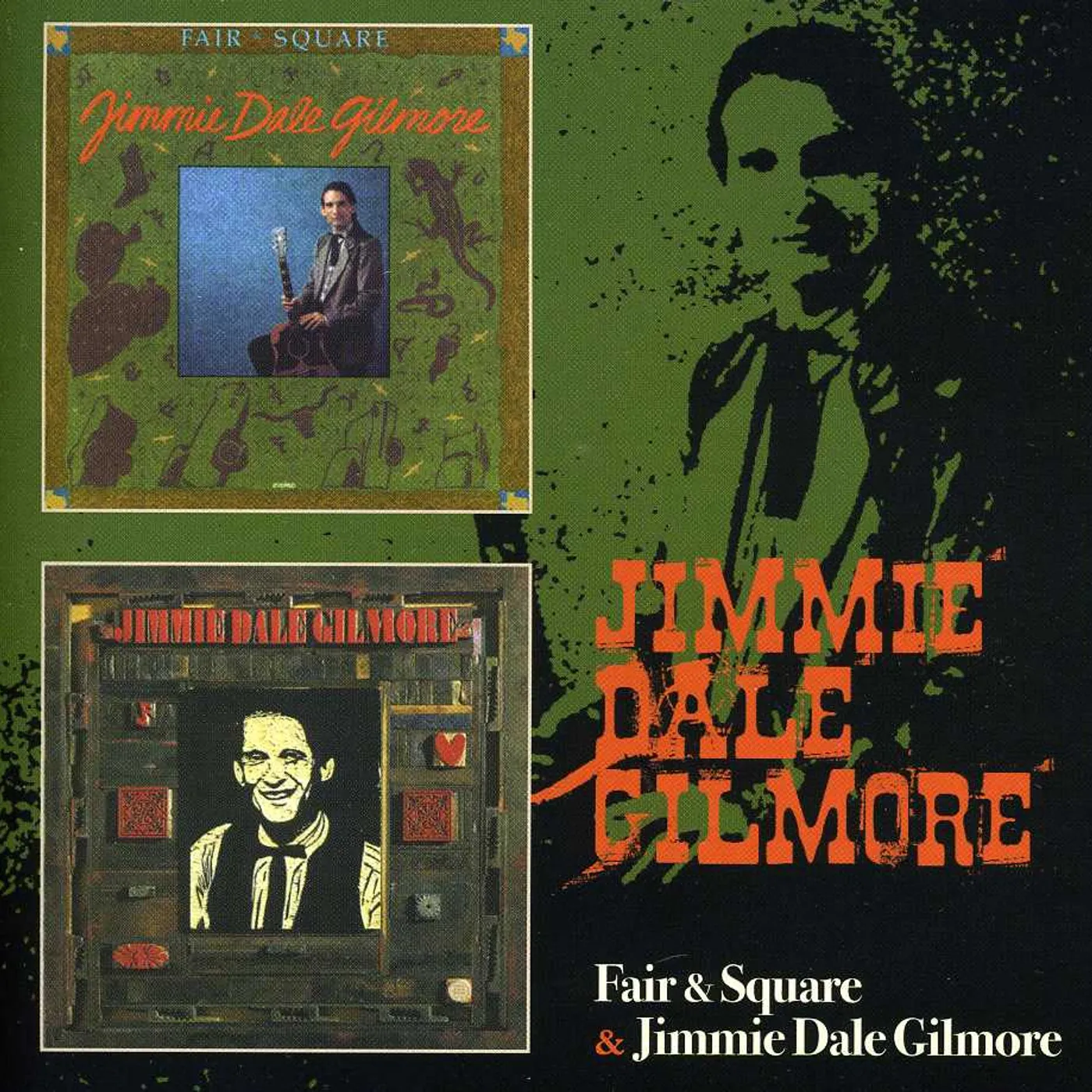 FAIR & SQUARE / JIMMIE DALE GILMORE CD