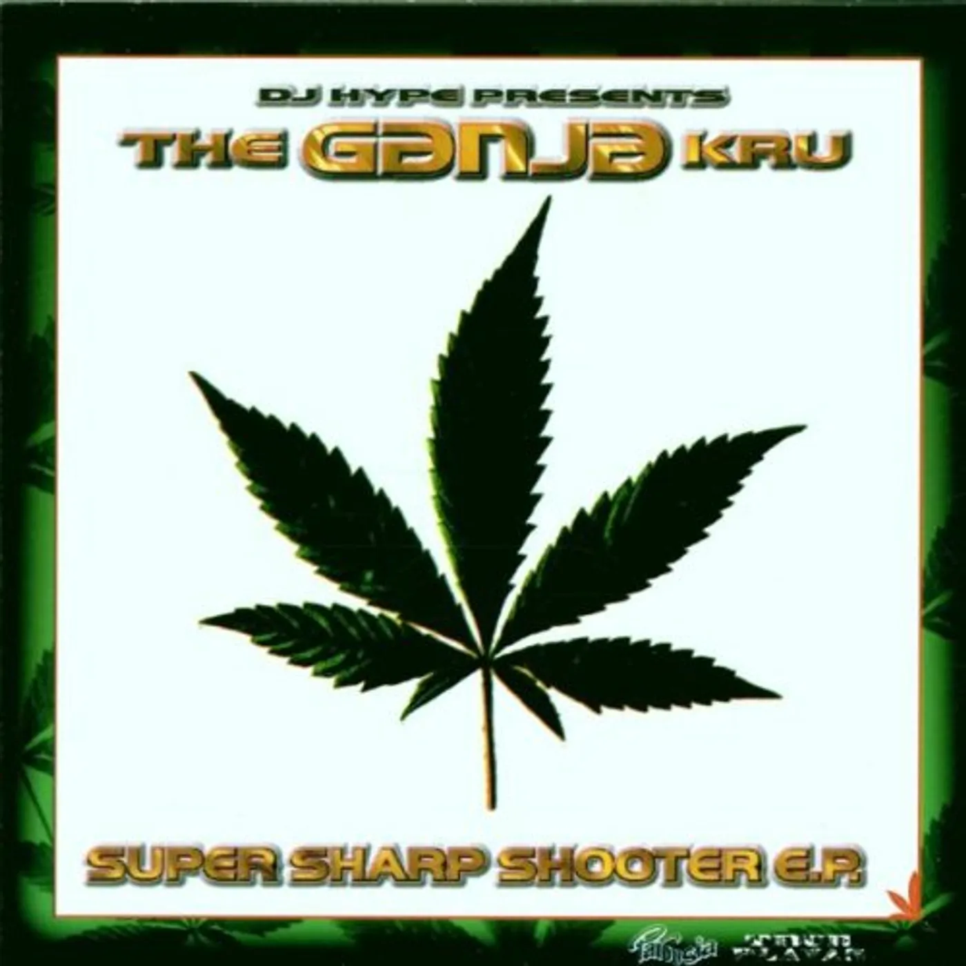 Ganja Kru SUPER SHARP SHOOTER CD