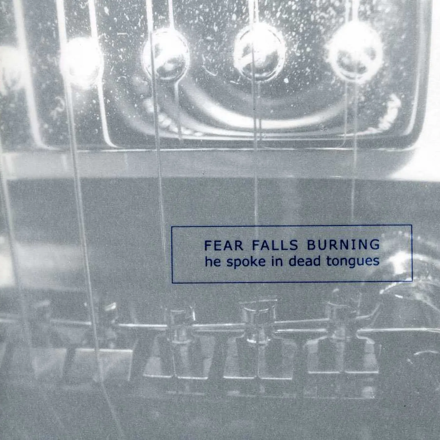 Fear Falls Burning HE SPOKE IN DEAD TONGUES CD