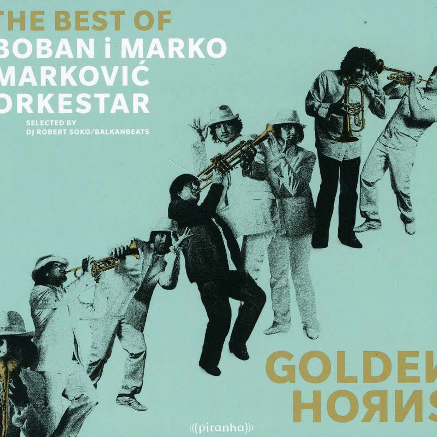 Boban Markovic & Marko GOLDEN HORNS: BEST OF CD