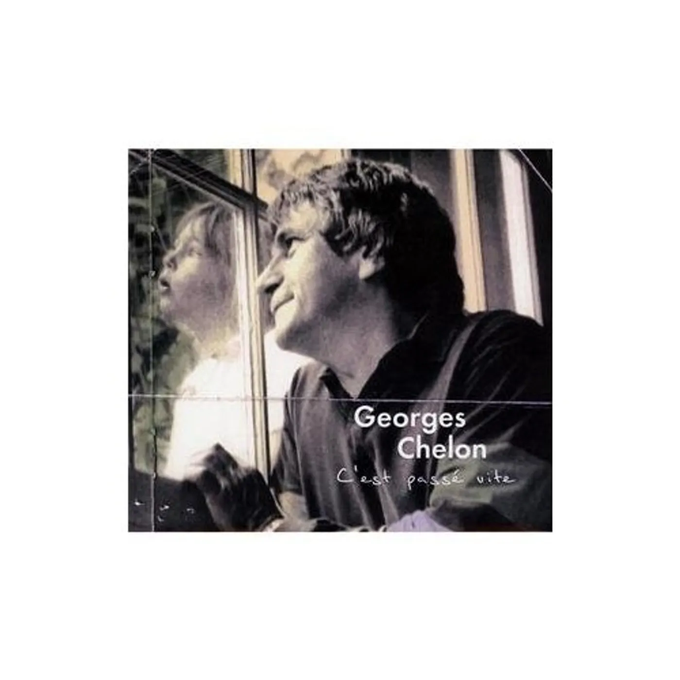 Georges Chelon C'EST PASSE VITE CD