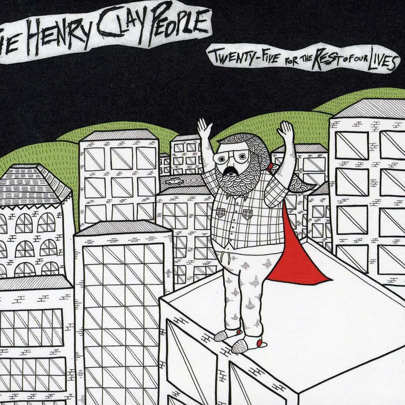 The Henry Clay People TWENTY-FIVE FOR THE REST OF OUR LIVES CD