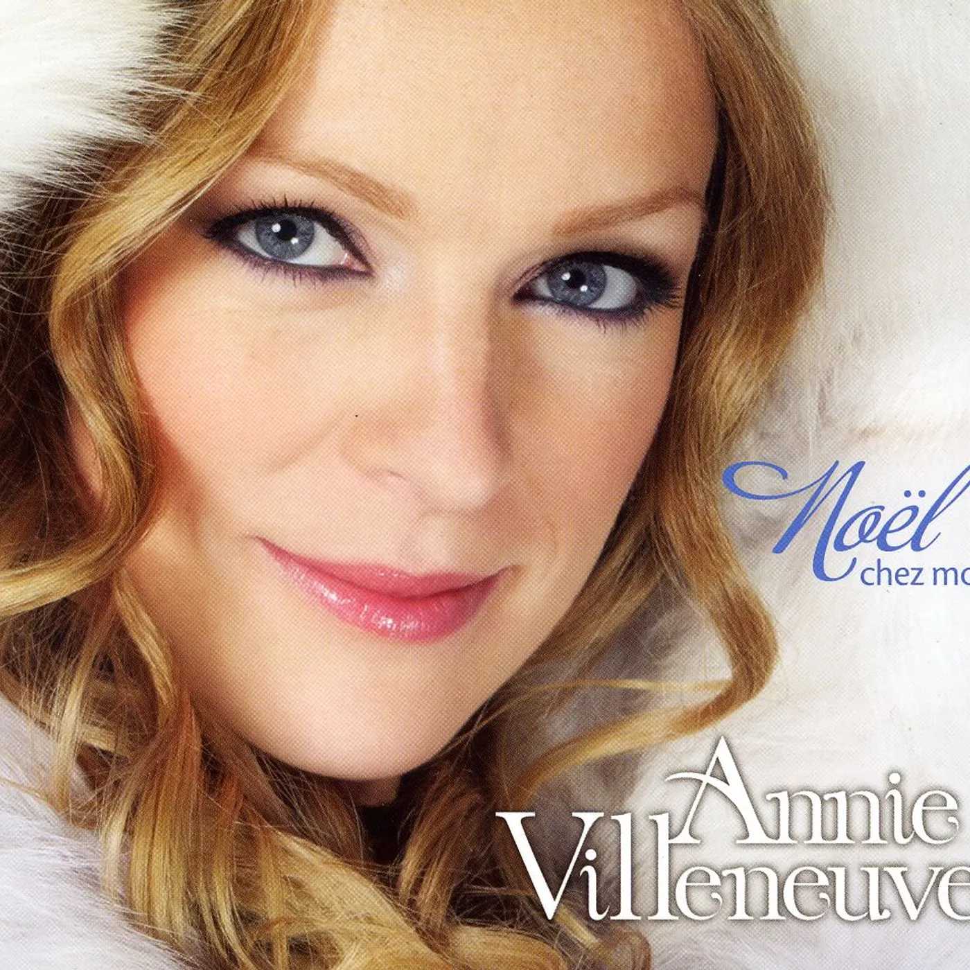Annie Villeneuve NOEL CHEZ MOI CD