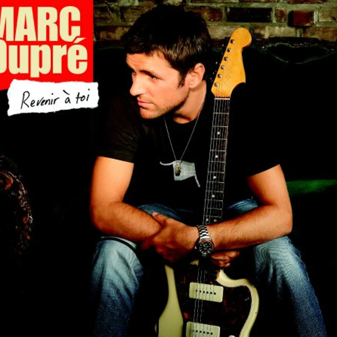 Marc Dupré REVENIR A TOI CD