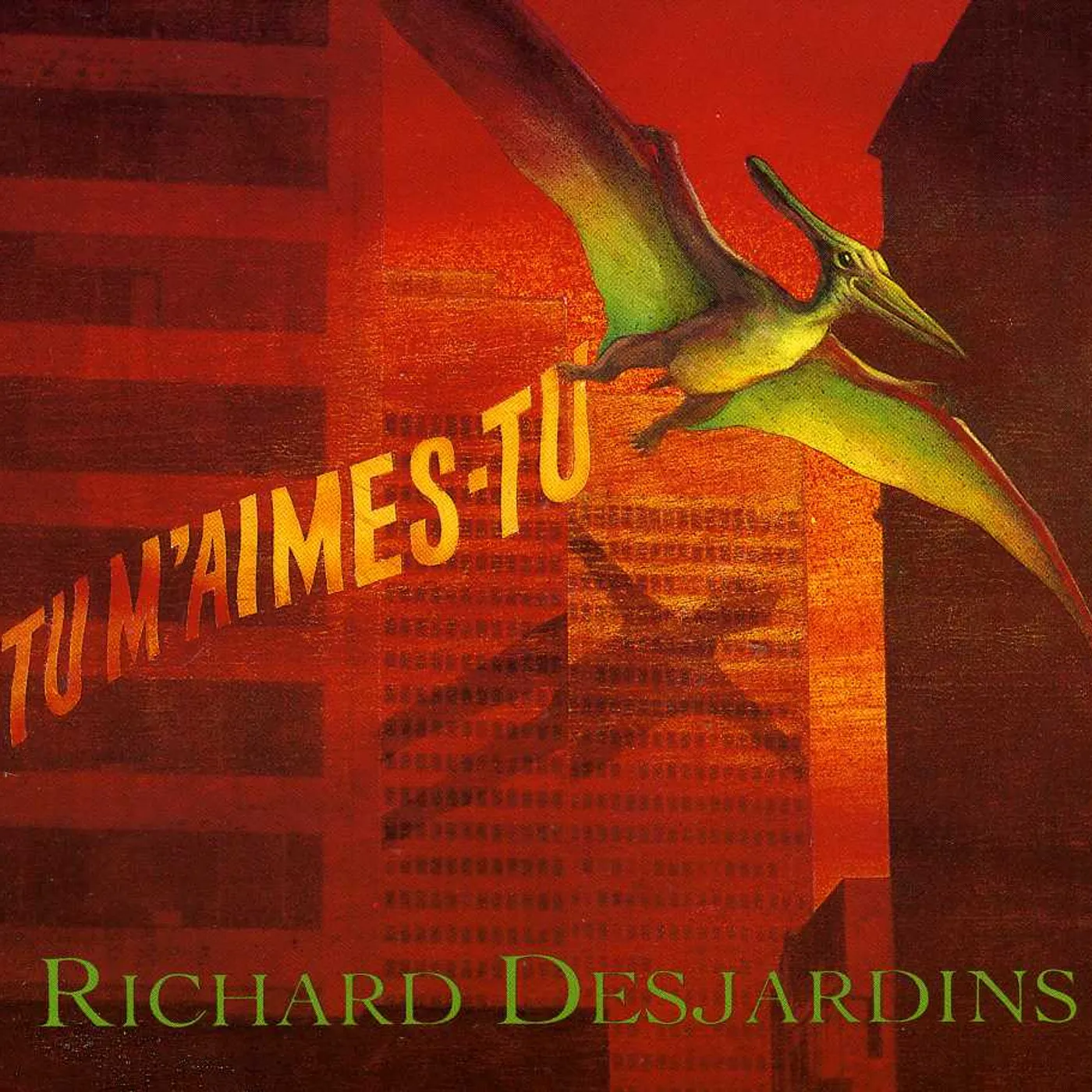 Richard Desjardins TU M AIMES TU CD