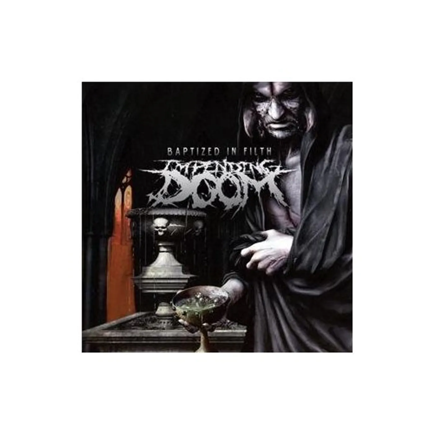Impending Doom BAPTIZED IN FILTH CD