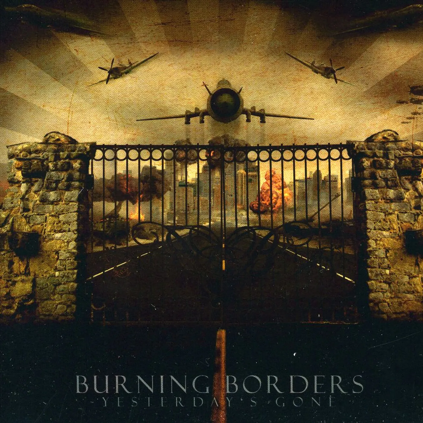 Burning Borders YESTERDAYS GONE CD