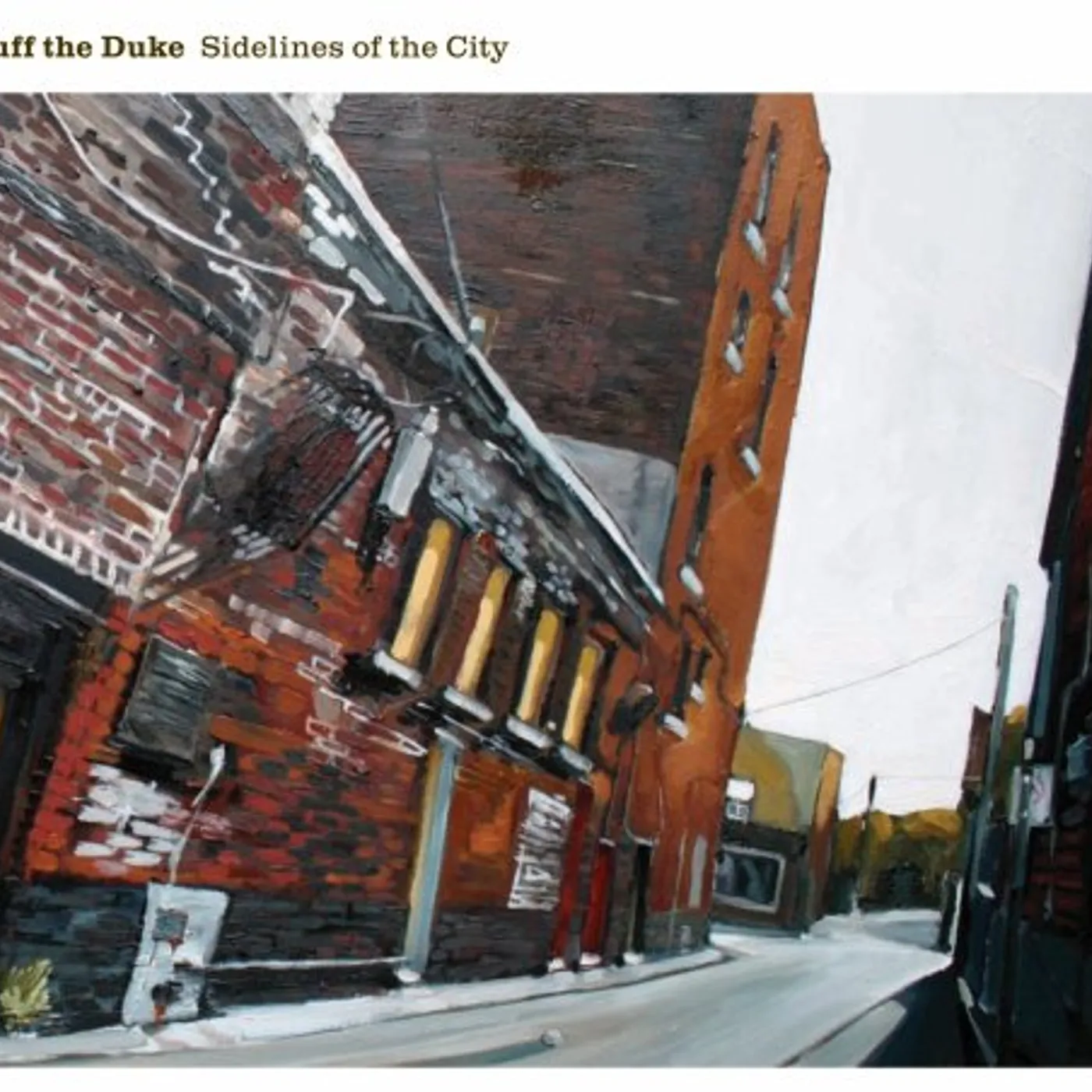Cuff the Duke SIDELINES OF THE CITY CD