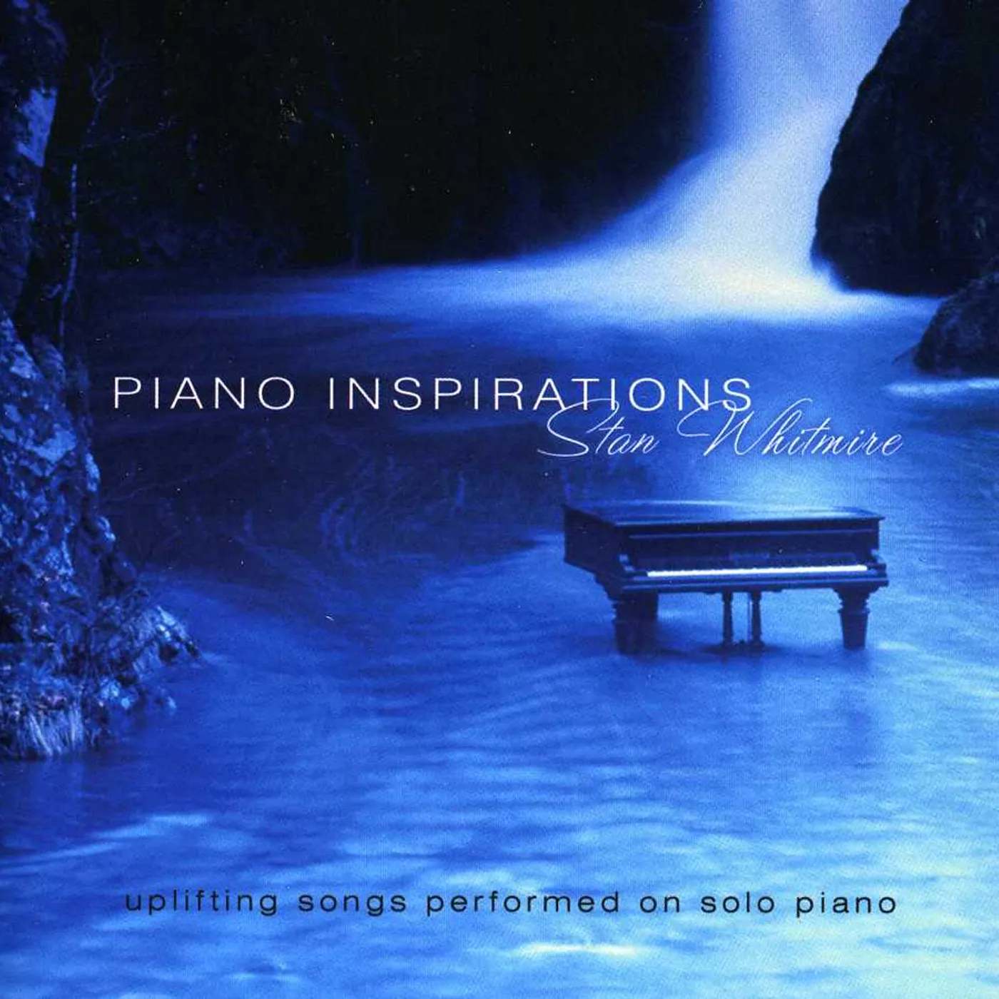 Stan Whitmire PIANO INSPIRATIONS CD