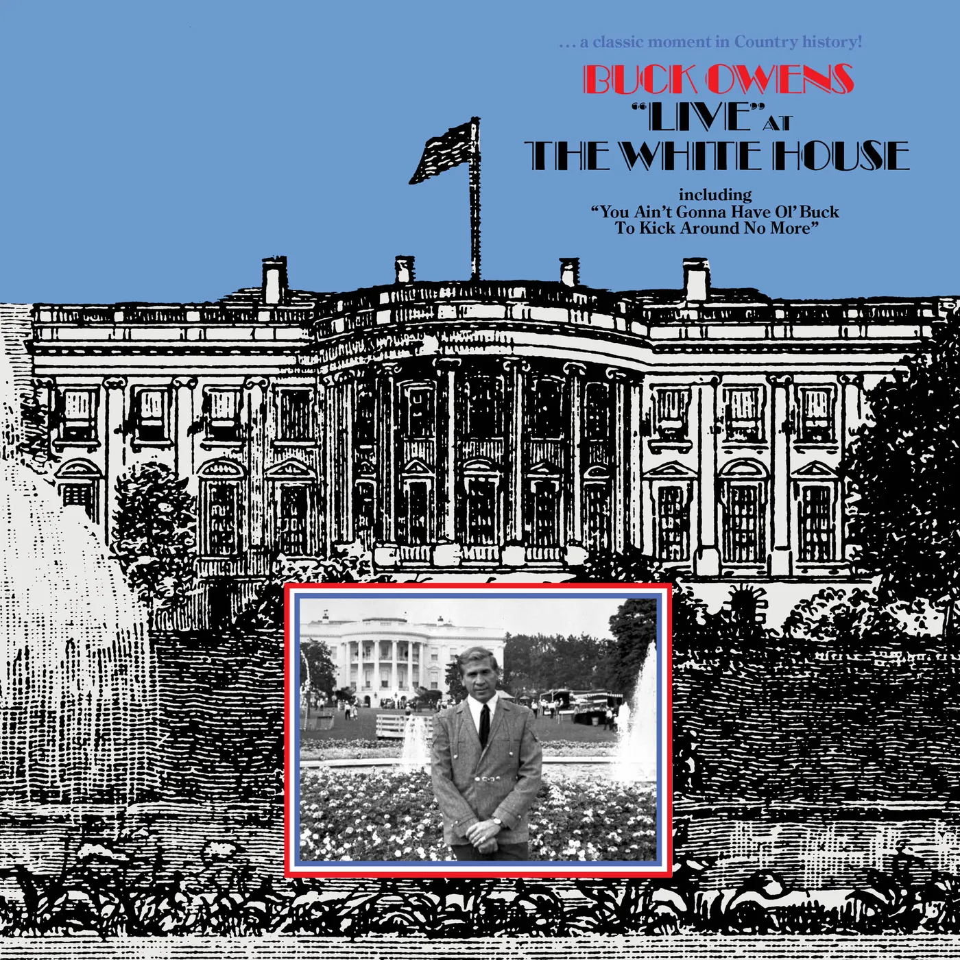 Buck Owens LIVE AT THE WHITE HOUSE CD