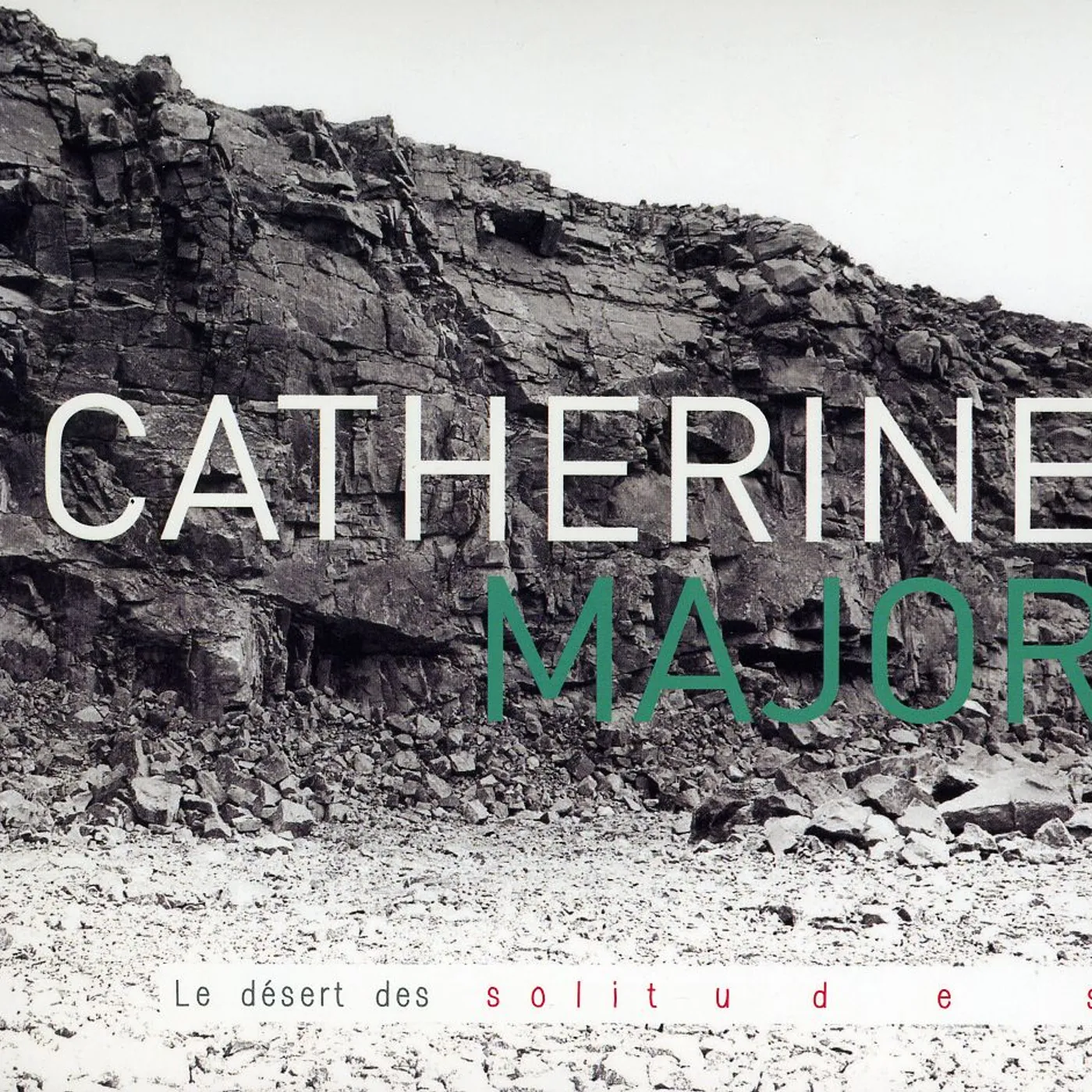 Catherine Major DESERT DES SOLITUDES CD