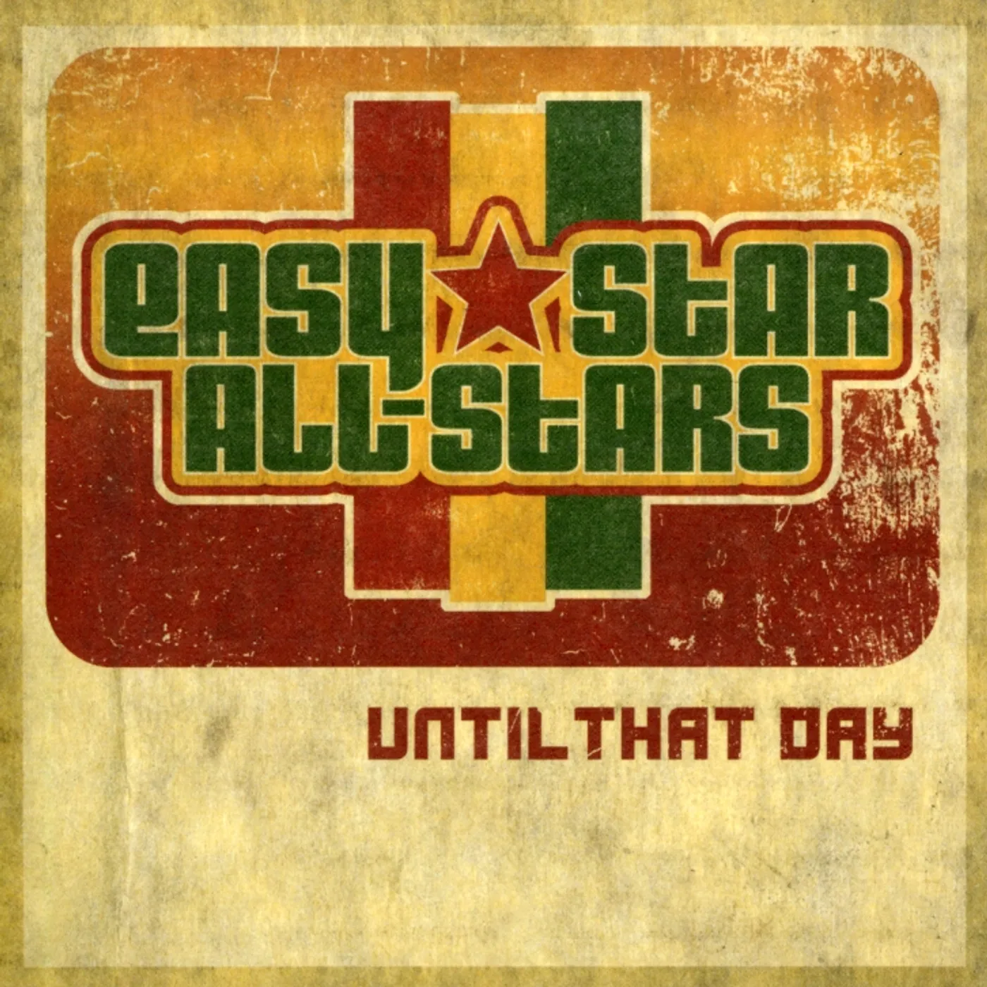 Easy Star All-Stars UNTIL THAT DAY CD